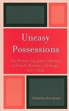 Uneasy Possessions