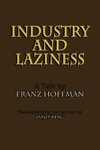 Industry and Laziness