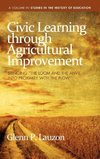 Civic Learning Through Agricultural Improvement