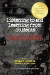 Listening to and Learning from Students