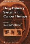 Drug Delivery Systems in Cancer Therapy