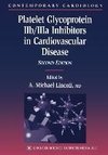 Platelet Glycoprotein IIb/IIIa Inhibitors in Cardiovascular Disease