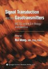 Signal Transduction and the Gasotransmitters