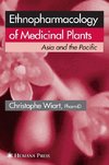Wiart, C: Ethnopharmacology of Medicinal Plants