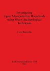 Investigating Upper Mesopotamian Households using Micro-Archaeological Techniques