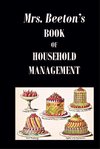 Mrs. Beeton's Book of Household Management