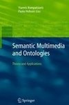 Semantic Multimedia and Ontologies