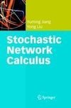 Stochastic Network Calculus