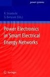 Power Electronics in Smart Electrical Energy Networks