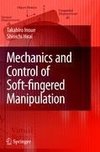 Mechanics and Control of Soft-fingered Manipulation