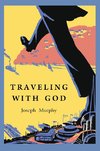 TRAVELING W/GOD