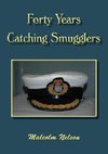 Forty Years Catching Smugglers