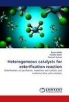 Heterogeneous catalysts for esterification reaction