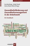 Handbuch Gesundheitsförderung und Gesundheitsmanagement in der Arbeitswelt