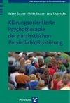 Klärungsorientierte Psychotherapie der narzisstischen Persönlichkeitsstörung