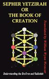 SEPHER YETZIRAH OR THE BOOK OF CREATION