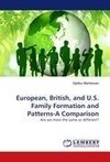 European, British, and U.S. Family Formation and Patterns-A Comparison