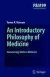 An Introductory Philosophy of Medicine