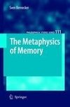 The Metaphysics of Memory