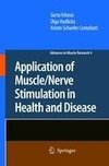 Application of Muscle/Nerve Stimulation in Health and Disease