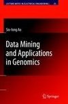 Data Mining and Applications in Genomics