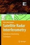 Satellite Radar Interferometry