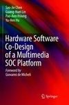 Hardware Software Co-Design of a Multimedia SOC Platform