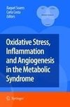 Oxidative Stress, Inflammation and Angiogenesis in the Metabolic Syndrome