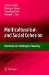 Multiculturalism and Social Cohesion