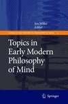 Topics in Early Modern Philosophy of Mind