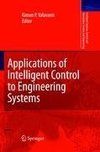 Applications of Intelligent Control to Engineering Systems