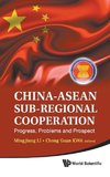 China-ASEAN Sub-Regional Cooperation