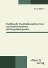 Funktionelle Koordinationspolymerfilme aus Polyiminoarylenen mit Terpyridin-Liganden