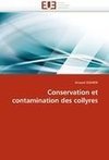 Conservation et contamination des collyres