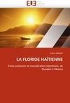 LA FLORIDE HAÏTIENNE