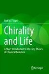 Chirality and Life