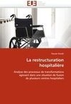 La restructuration hospitalière