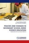POLICIES AND CHANGES IN SECONDARY SCHOOL HOME SCIENCE EDUCATION