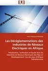 Les Déréglementations des Industries de Réseaux Electriques en Afrique