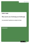 Was macht eine Dichtung zur Dichtung?