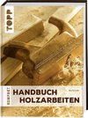 Handbuch Holzarbeiten