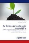 Re-thinking corporate social responsibility