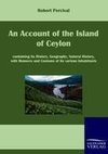 An Account of the Island of Ceylon