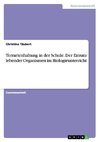 Terrarienhaltung in der Schule. Der Einsatz lebender Organismen im Biologieunterricht