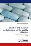 Effect of anti-malarial medicines use on the quality of health