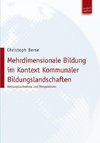 Mehrdimensionale Bildung im Kontext Kommunaler Bildungslandschaften