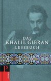 Das Khalil Gibran Lesebuch