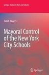 Mayoral Control of the New York City Schools