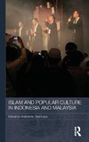 Islam and Popular Culture in Indonesia and Malaysia