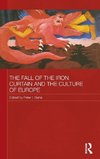 The Fall of the Iron Curtain and the Culture of Europe